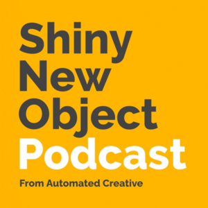 Shiny New Object podcast artwork
